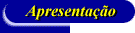 Apresenta��o